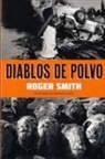 Roger Smith - Diablos de polvo : una novela de Ciudad del Cabo