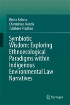 Binita Behera, Chinmayee Nanda, Tulishree Pradhan - Symbiotic Wisdom: Exploring Ethnoecological Paradigms within Indigenous Environmental Law Narratives