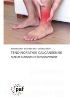 Siwar Ben Dhia, Selma Bouden, Leila Rouached - TENDINOPATHIE CALCANÉENNE