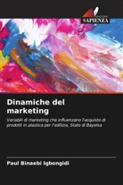 Paul Binaebi Igbongidi - Dinamiche del marketing