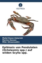 Marina Hassan, M Ikhwanuddin, Mhd. Ikhwanuddin, Mohd Ihwan Zakariah - Epibiosis von Pendulaten (Octolasmis spp.) auf wilden Scylla spp.