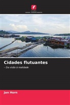 Jan Horn - Cidades flutuantes