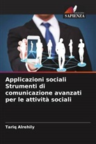 Tariq Alrehily - Applicazioni sociali Strumenti di comunicazione avanzati per le attività sociali