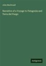 John MacDouall - Narrative of a Voyage to Patagonia and Terra del Fuego