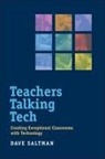 Dave Saltman, David Saltman - Teachers Talking Tech