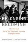 Barbara Cervone, Barbara/ Cushman Cervone, Kathleen Cushman - Belonging and Becoming