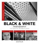 D Taylor, D. Taylor - Foundation Course: Black & White Photography