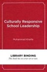 MUHAMMAD KHALIFA, H. Richard Milner - Culturally Responsive School Leadership