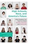 Lawrence Blum, Lawrence/ Ladson-Billings Blum - High Schools, Race, and America's Future