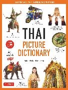 Jintana Rattanakhemakorn,  Rattanakhemakorn Jintana - Thai Picture Dictionary - Learn 1,500 Thai Words and Phrases - The Perfect Visual Resource for Language Learners of All Ages (Includes Online Audio)