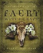 Storm Faerywolf, Faerywolf Storm - Forbidden Mysteries of Faery Witchcraft