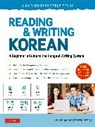Derek Driggs, Jieun Kiaer, Kiaer Jieun - Reading and Writing Korean: A Workbook for Self-Study