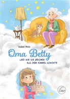 Isabel Weis, Isabel Weis - Oma Betty