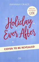 Hannah Grace - Holiday Ever After: English Edition by LYX