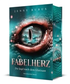 Jenny Rubus - Fabelherz - Die Jagd nach dem Glatisant