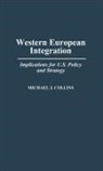 Michael Collins, Michael J. Collins - Western European Integration