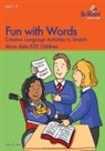 John Foster - Fun with Words - Creative Language Activities to Stretch More Able Ks2 Children