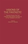 Becker Allienne R., International Conference on the Fantasti, Allienne Becker - Visions of the Fantastic