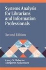 Margaret Nakamura, Nakamura Margaret, Larry N. Osborne, Osborne Larry - Systems Analysis for Librarians and Information Professionals, 2nd Edition