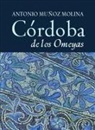 Antonio Muñoz Molina - Córdoba de los Omeyas
