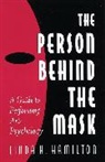 Linda Hamilton, Hamilton Linda H. - The Person Behind the Mask