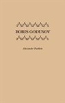 Aleksandr Sergeevich Pushkin, Unknown - Boris Godunov