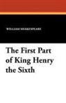 William Shakespeare, Tucker Brooke - The First Part of King Henry the Sixth
