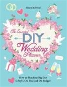 Alison McNicol - The Essential DIY Wedding Planner