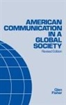 Glen Fisher, Fisher Glen - American Communication in a Global Society, 2nd Edition