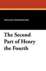 William Shakespeare, Samuel B. Hemingway - The Second Part of Henry the Fourth