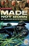 Bruce Newsome, Newsome Bruce - Made, Not Born