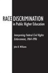 John Williams, Williams John B. - Race Discrimination in Public Higher Education