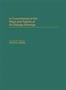 David Mann, David D. Mann - A Concordance to the Plays and Poems of Sir George Etherege