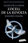 Suzanne Collins - Els jocs de la fam III. L'ocell de la revolta