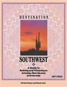 Michael Meyer, Sarah Muir - Destination Southwest