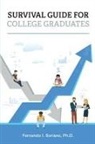 Fernando I. Soriano - Survival Guide for College Graduates
