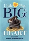Holly Moore - Little Pug Big Heart