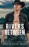 Greta Rose West - Rivers Between Us