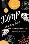 Cathy McGough - JUMP AND SAY BOO! BOOK 5