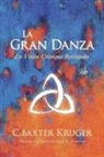 C. Baxter Kruger - La Gran Danza