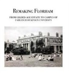 Carol Bere, Walter Cummins, Arthur T Vanderbilt II - Remaking Florham