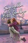 Jacquelyn Middleton - Say Hello, Kiss Goodbye