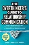 Sage Lifestyle Press - The Overthinker's Guide To Relationship Communication