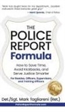 Mark Tagliareni - The Police Report Formula