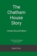 David Carr - The Chatham House Story - Pocket Second Edition Chatham House Grammar School from its earliest days to the 21st century