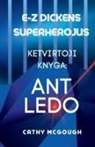 Cathy McGough - E-Z DICKENS SUPERHEROJUS 3 KNYGA LITHUANIAN EDITION