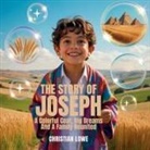 Christian Lowe - The Story of Joseph