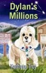 Kathleen Troy - Dylan's Millions