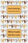 Wilfred Franklin, Julia Rose Lewis - Overly Verbal Ape
