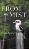 Sarah Agnew - From the Mist